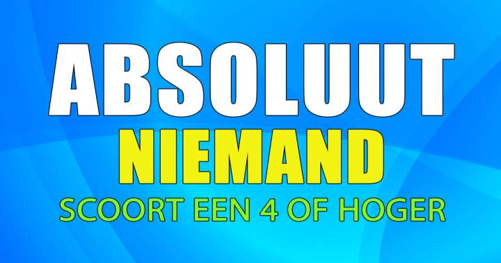 Banner for Niemand scoort een 4 of hoger!