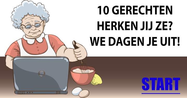 Banner for Schijnbaar herkennen alleen mensen onder de 50 jaar alle gerechten..