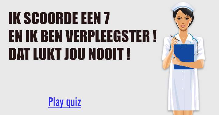 Banner for Doe jij 't beter dan de verpleegster in deze medische quiz?