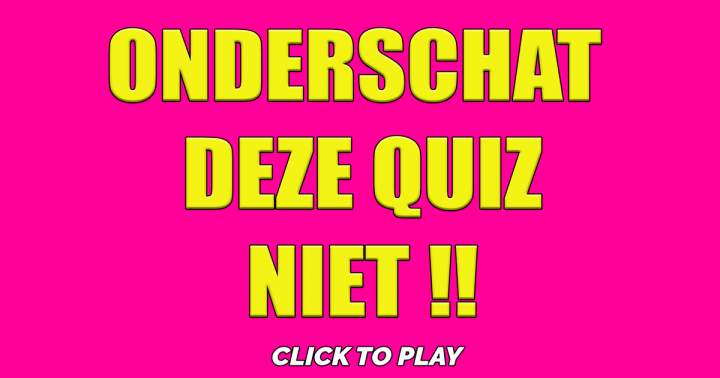 Banner for Zeer lastige quiz, die je niet moet onderschatten!