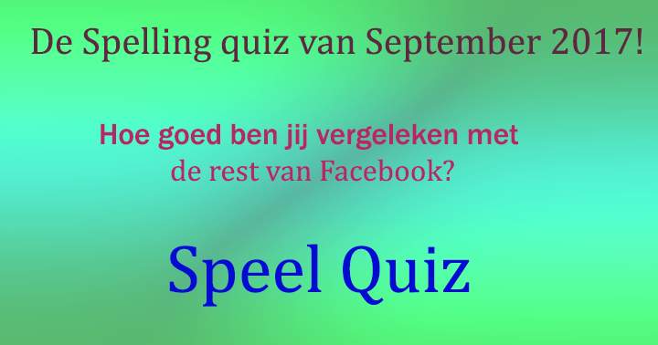 Banner for Speel deze Spelling quiz !