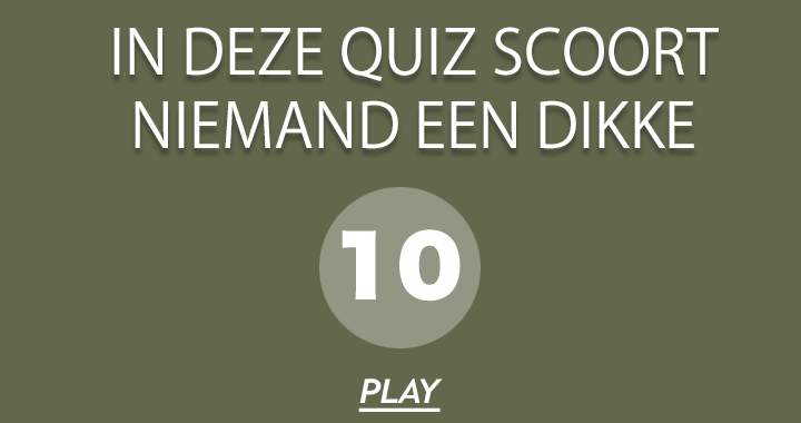 Banner for Niemand scoort een dikke 10!!