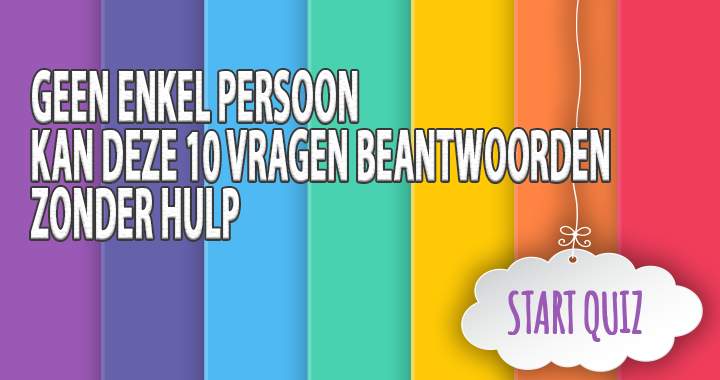 Banner for Probeer Deze 10 Vragen Te Beantwoorden Zonder Vals Te Spelen!