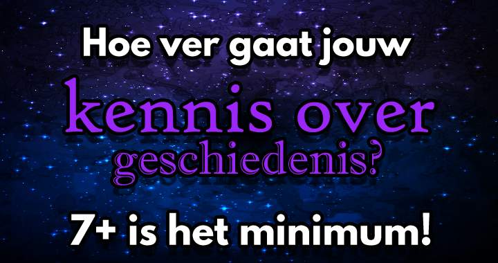 Banner for 10 pittige geschiedenis vragen