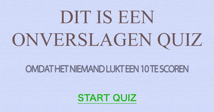 Banner for Deze quiz is nog nooit verslagen