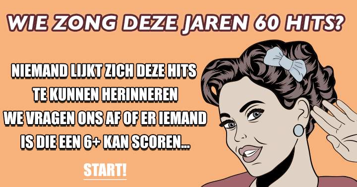 Banner for Probeer Een 6+ Te Scoren In Deze Jaren 60 Quiz